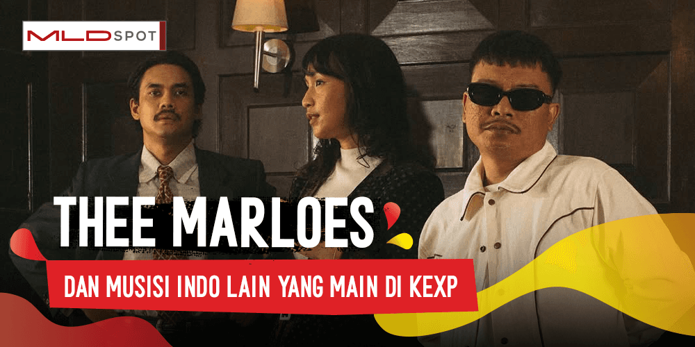 Besides Thee Marloes, Who Else from Indonesia Has Played at KEXP?